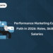 Performance Marketing Career Path in 2026: Roles, Skills & Salaries