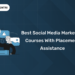 Best Social Media Marketing Courses with Placement Assistance