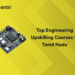Top Engineering Upskilling Courses in Tamil Nadu