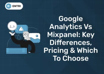 Google Analytics vs Mixpanel: Key Differences, Pricing & Which to Choose