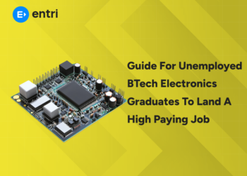 Guide for Unemployed BTech Electronics Graduates to Land a High Paying Job