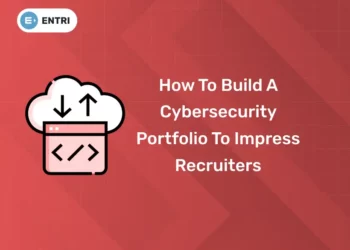 How to Build a Cybersecurity Portfolio to Impress Recruiters