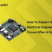 How to Restart Your Electrical Engineering Career After a Gap