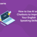 How to Use AI and Chatbots to Improve Your English Speaking Skills (1)