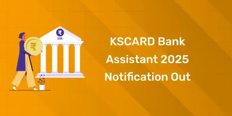 KSCARD Bank Assistant 2025 Notification Out
