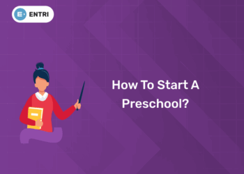 How to Start a Preschool?