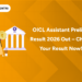 OICL Assistant Prelims Result 2026 Out – Check Your Result Now!