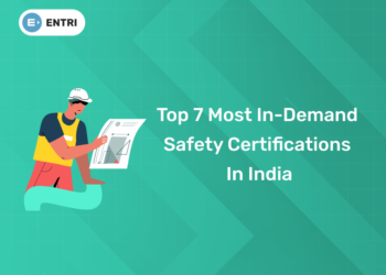 Top 7 Most In-Demand Safety Certifications in India