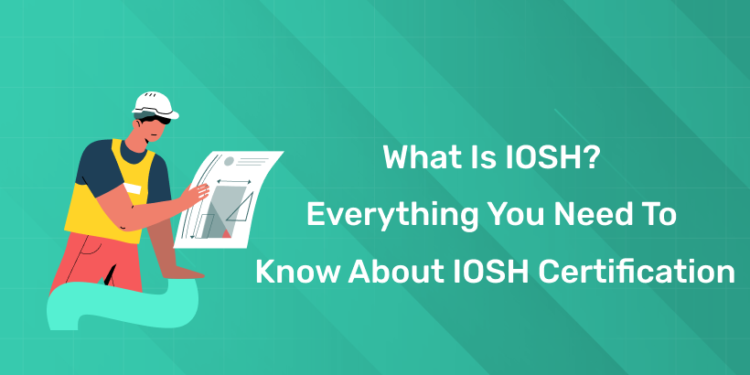What Is IOSH?