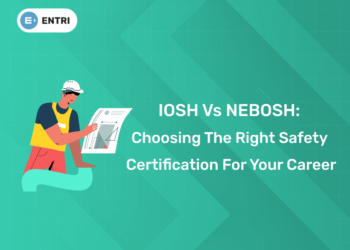 IOSH vs NEBOSH: Choosing the Right Safety Certification for Your Career