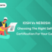 IOSH vs NEBOSH: Choosing the Right Safety Certification for Your Career