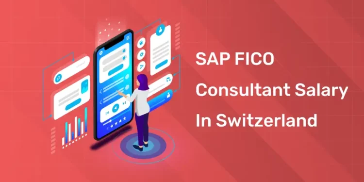 SAP FICO Consultant Salary in Switzerland