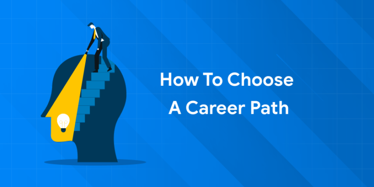 how to choose a career path