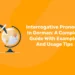 Interrogative Pronouns In German: A Complete Guide With Examples And Usage Tips