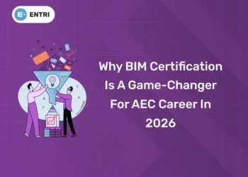 Why BIM Certification Is a Game-Changer for AEC Career in 2026