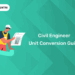 Civil Engineer Unit Conversion Guide