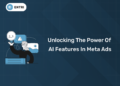 Unlocking the Power of AI Features in Meta Ads