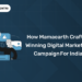 How Mamaearth Crafted Winning Digital Marketing Campaign for India