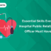 Essential Skills Every Hospital Public Relations Officer Must Have