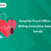 Hospital Front Office and Billing Executive Salary in Kerala