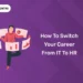 How to Switch Your Career from IT to HR