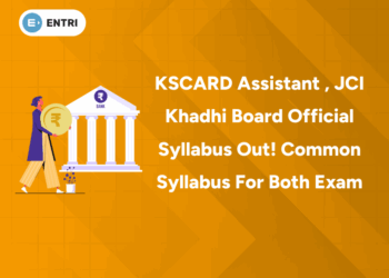 KSCARD Assistant , JCI Khadhi Board Official Syllabus Out! Common Syllabus for Both Exam