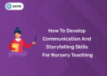 Communication and Storytelling Skills for Nursery Teaching
