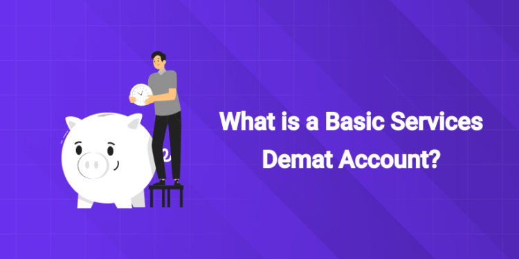 What is a Basic Services Demat Account?