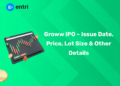Groww IPO – Issue Date, Price, Lot Size & Other Details