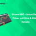 Groww IPO – Issue Date, Price, Lot Size & Other Details