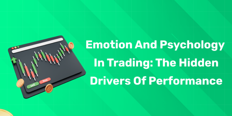 Emotion and Psychology in Trading