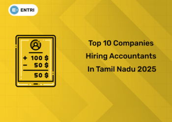 Top 10 Companies Hiring Accountants in Tamil Nadu 2025
