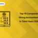 Top 10 Companies Hiring Accountants in Tamil Nadu 2025