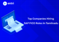 Top Companies Hiring SAP FICO Roles in Tamilnadu