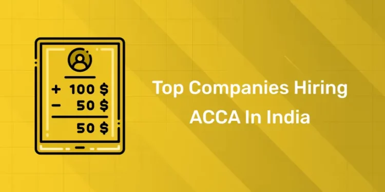 Top Companies Hiring ACCA In India