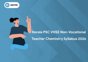 Kerala PSC VHSE Non-Vocational Teacher Chemistry Syllabus 2026