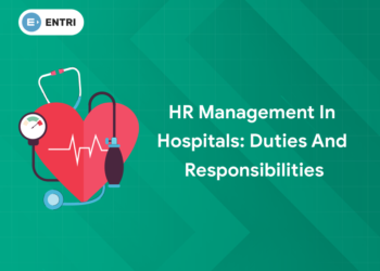 HR Management in Hospitals: Duties and Responsibilities