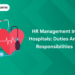 HR Management in Hospitals: Duties and Responsibilities