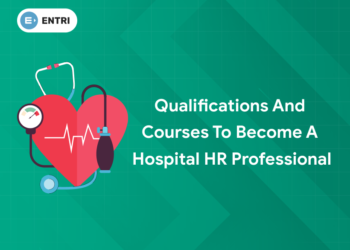 Qualifications and Courses to Become a Hospital HR