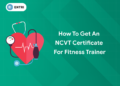 ncvt certificate for fitness trainer
