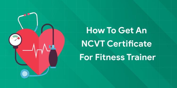 ncvt certificate for fitness trainer