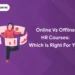 online vs offline hr courses