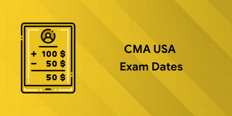 cma usa exam dates