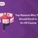 reasons you should enroll in hr course