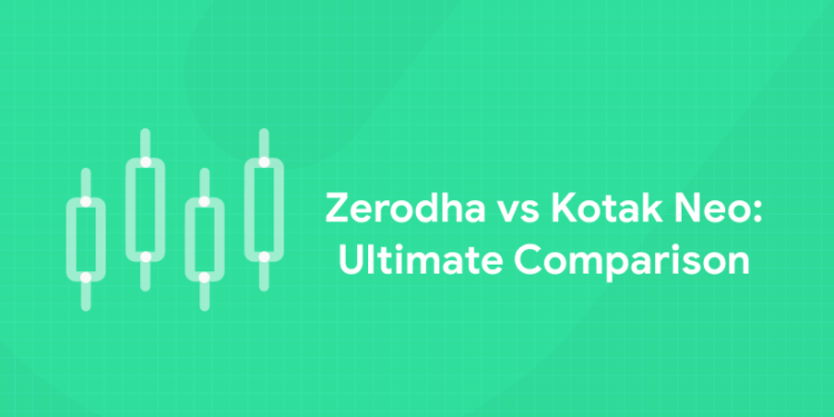 Zerodha vs Kotak Neo