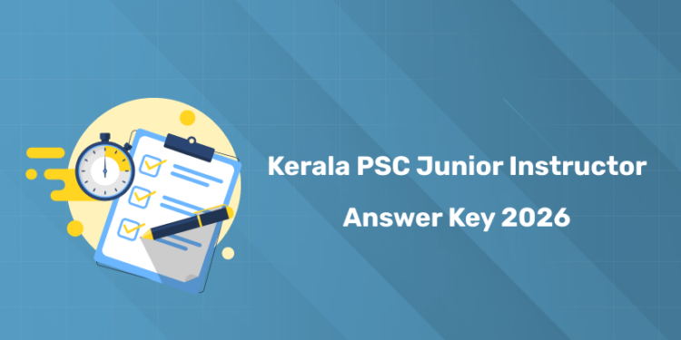 Kerala PSC Junior Instructor (671/2023) Answer Key 2026 PDF