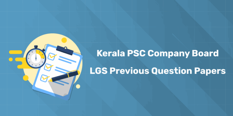 Kerala PSC Company Board LGS Previous Year Question Papers
