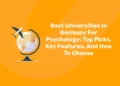 Best Universities In Germany For Psychology: Top Picks, Key Features, And How To Choose