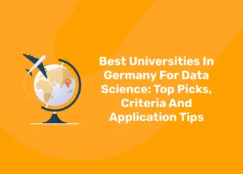 Best Universities In Germany For Data Science: Top Picks, Criteria And Application Tips