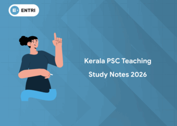Kerala PSC Teaching Study Notes 2026 | Updated PDF Materials for HSA, HSST, LP/UP, KTET & SET